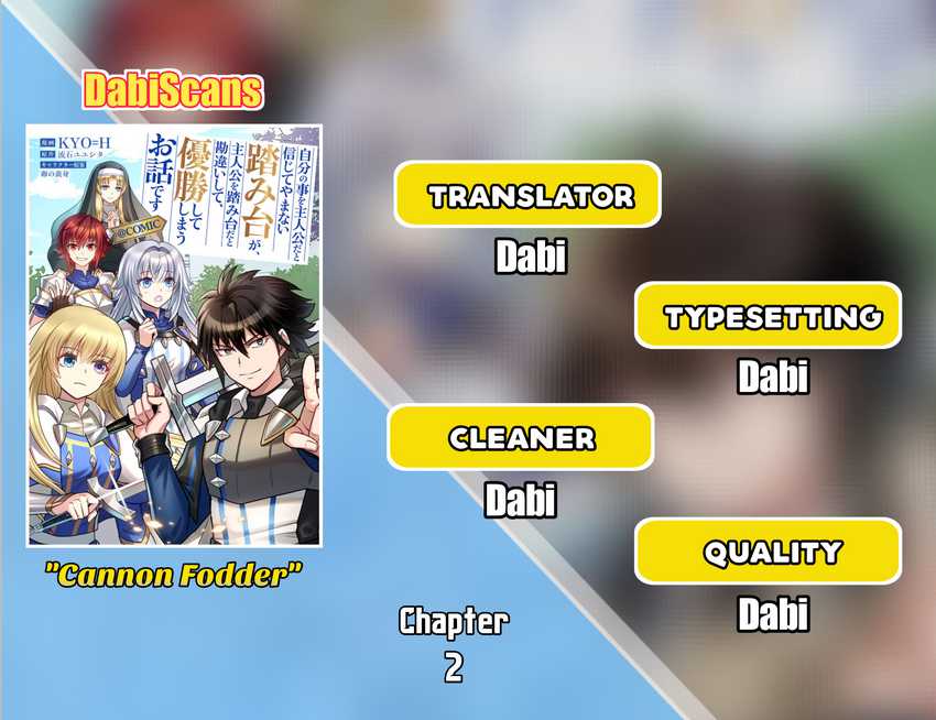 Baca A Story of a Cannon Fodder who Firmly Believed He was the Protagonist, Misunderstood the Actual Protagonist as the Cannon Fodder, and Ended up Victorious - Chapter 2 halaman 1