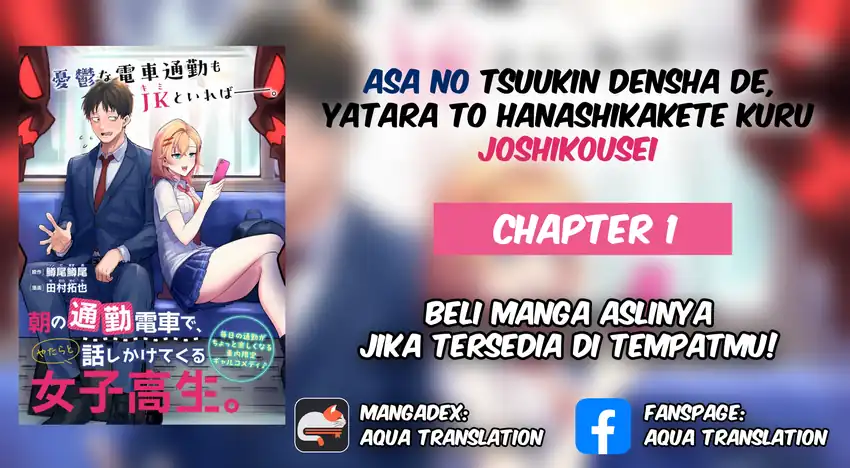 Baca Asa no Tsuukin Densha de, Yatara to Hanashikakete Kuru Joshikousei. - Chapter 01 halaman 1