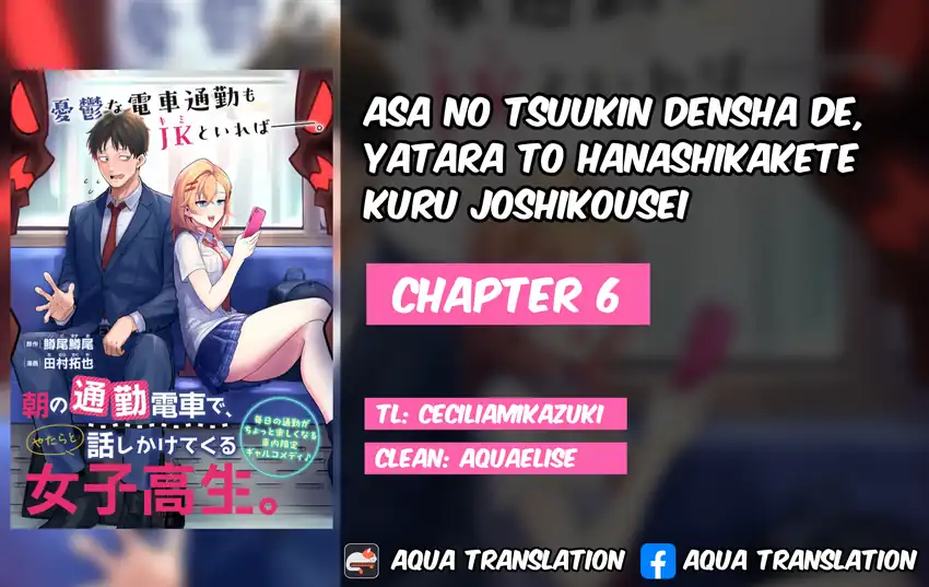 Baca Asa no Tsuukin Densha de, Yatara to Hanashikakete Kuru Joshikousei. - Chapter 06 halaman 1