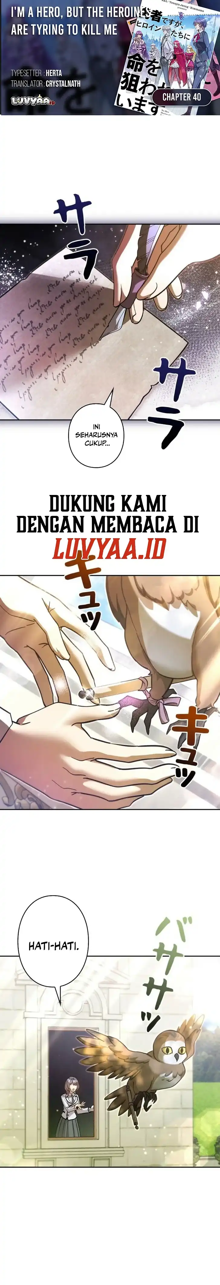 Baca Im the Hero but the Main Heroines Are Trying to Kill Me - Chapter 40 halaman 1