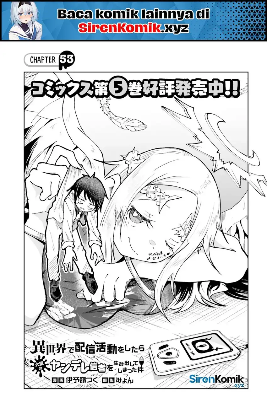 Baca Isekai de Haishin Katsudou wo Shitara Tairyou no Yandere Shinja wo Umidashite Shimatta Ken - Chapter 53 halaman 2