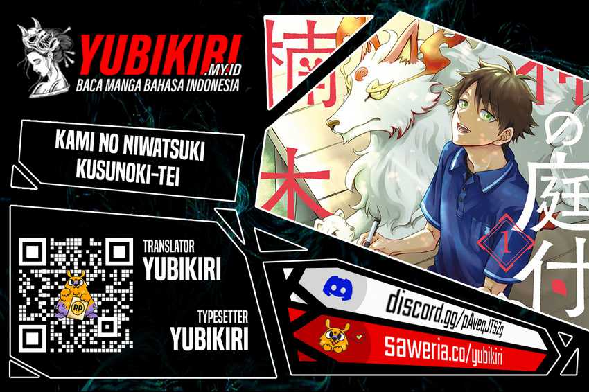 Baca Kami no Niwatsuki Kusunoki-tei - Chapter 01.1 halaman 1