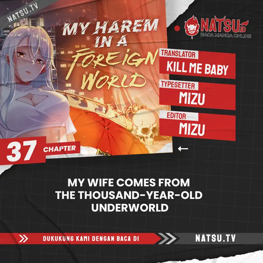 Baca My Wife Comes From the Thousand-Year-Old Underworld - Chapter 37 halaman 1