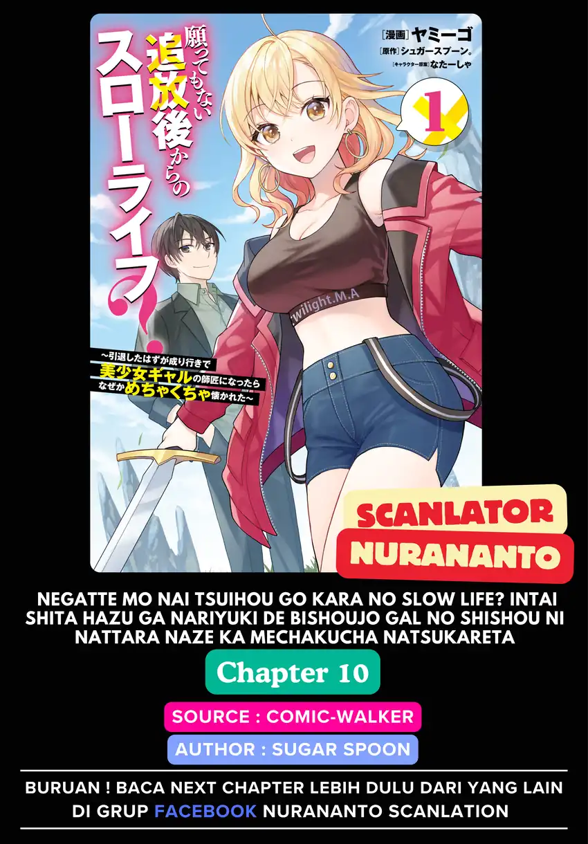 Baca Negattemonai Tsuihougo kara no Slow Life? ~Intai shita Hazu ga Nariyuki de Bishoujo Gal no Shishou ni Nattara naze ka Mechakucha Natsukareta~ - Chapter 10 halaman 1