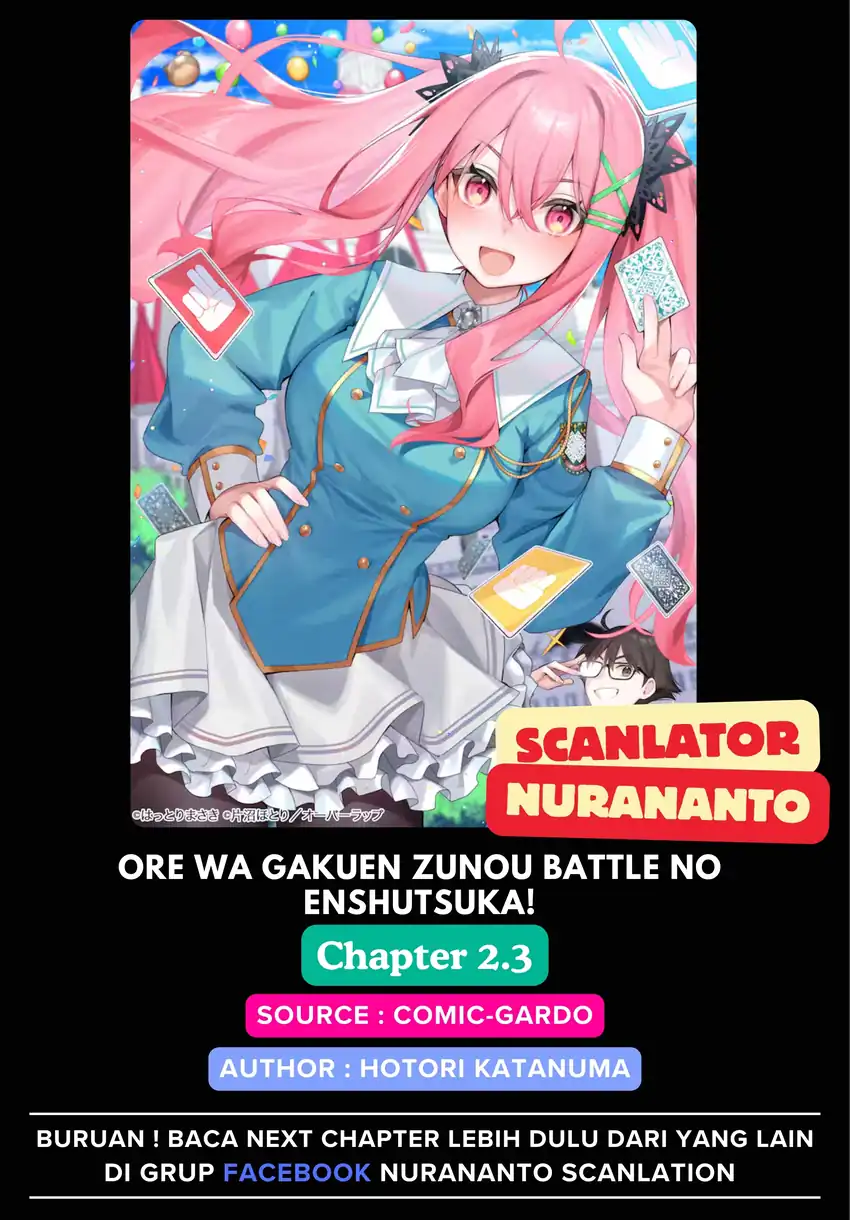 Baca Ore wa Gakuen Zunou Battle no Ensyutsuka!: Jishou Mob ga Kage kara Egaku Saikyou Shujinkou Musou Scenario - Chapter 02.3 halaman 1