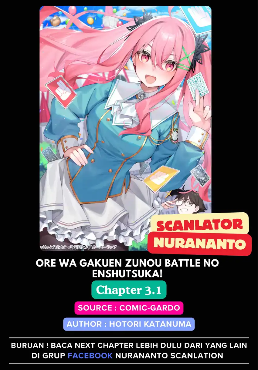 Baca Ore wa Gakuen Zunou Battle no Ensyutsuka!: Jishou Mob ga Kage kara Egaku Saikyou Shujinkou Musou Scenario - Chapter 03.1 halaman 1