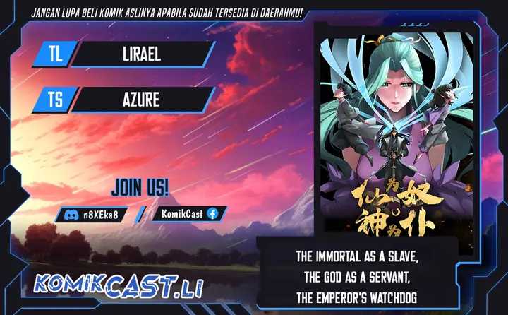 Baca The Immortal as a Slave, the God as a Servant, the Emperor’s Watchdog - Chapter 58 halaman 1