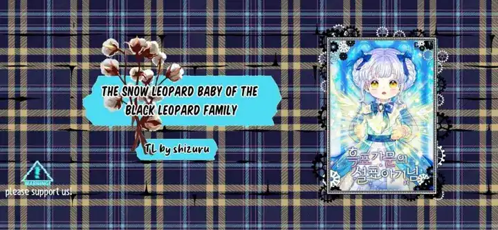 Baca The Snow Leopard Baby of the Black Leopard Family - Chapter 30 halaman 1