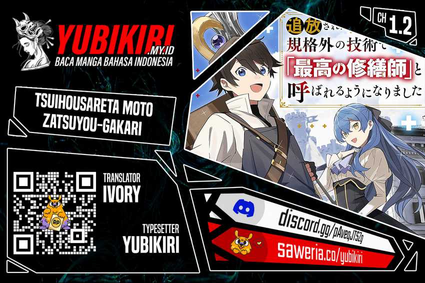 Baca Tsuihousareta Moto Zatsuyou-gakari, Kikakugai no Gijutsu de “Saikou no Shuuzenshi” to Yobareru You ni narimashita - Chapter 01.2 halaman 1