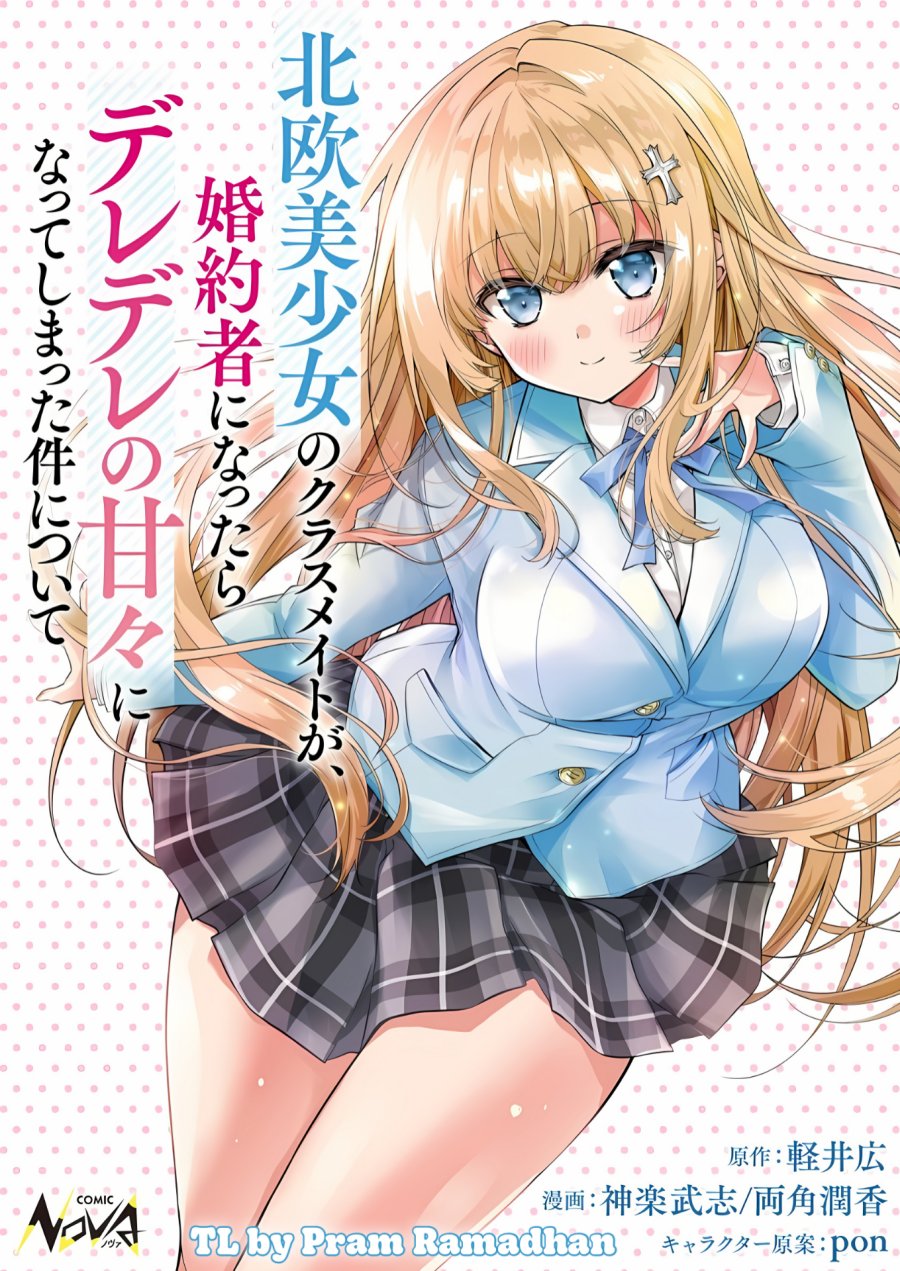 Baca Tsundere Hokuou Bishoujo no Classmate ga, Kon'yakusha ni Natta Totan ni Dere Ippentou ni Natte Shimatta Ken ni Tsuite - Chapter 05 halaman 1