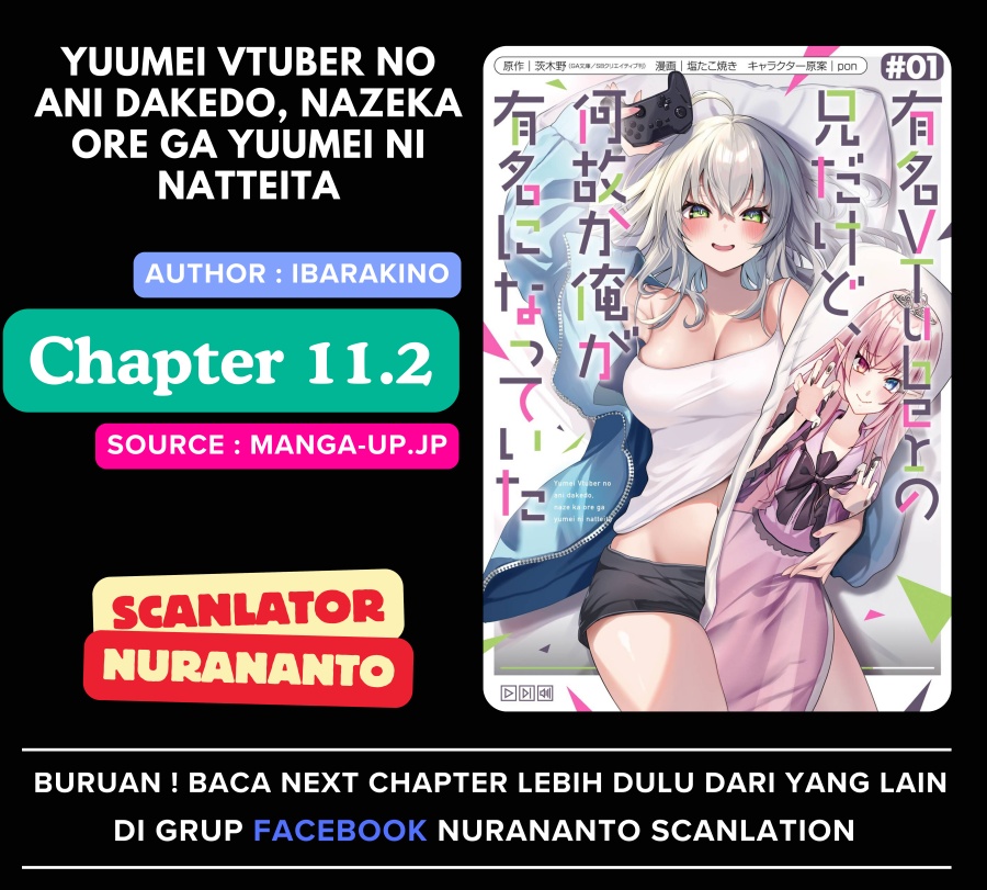 Baca Yuumei VTuber no Ani Dakedo Nazeka Ore ga Yuumei ni Natteita - Chapter 11.2 halaman 1