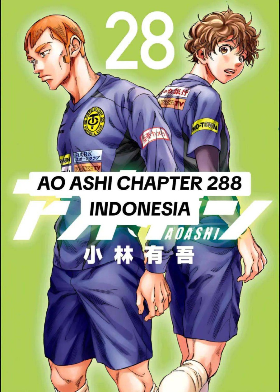Baca Ao Ashi - Chapter 288 halaman 1