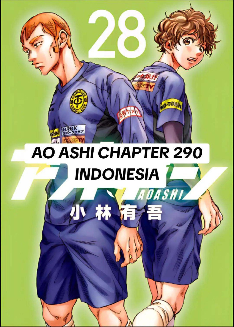 Baca Ao Ashi - Chapter 290 halaman 1