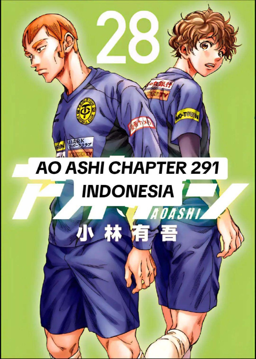 Baca Ao Ashi - Chapter 291 halaman 1