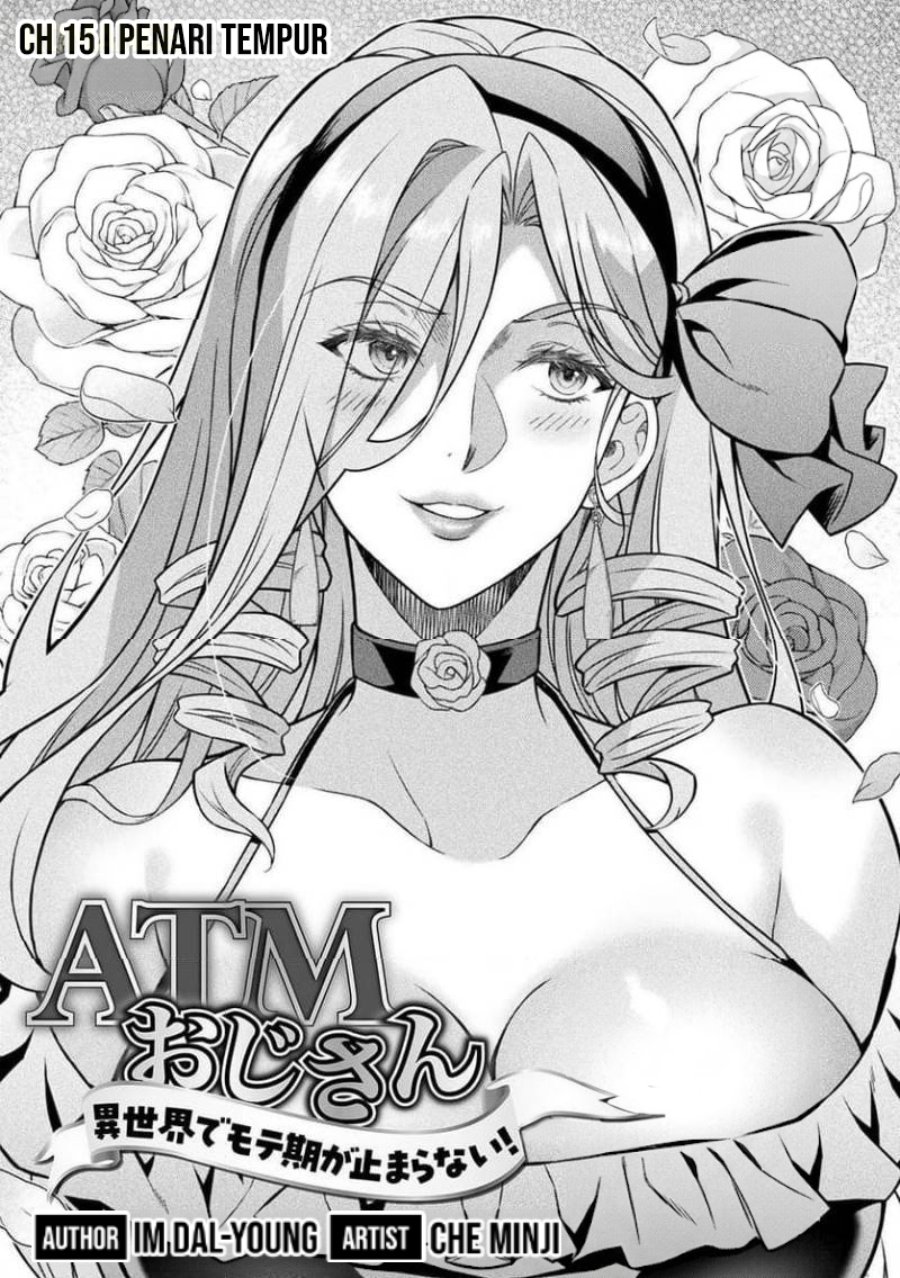 Baca ATM Ojisan: Isekai de Mote-ki ga Tomaranai! - Chapter 15 halaman 2