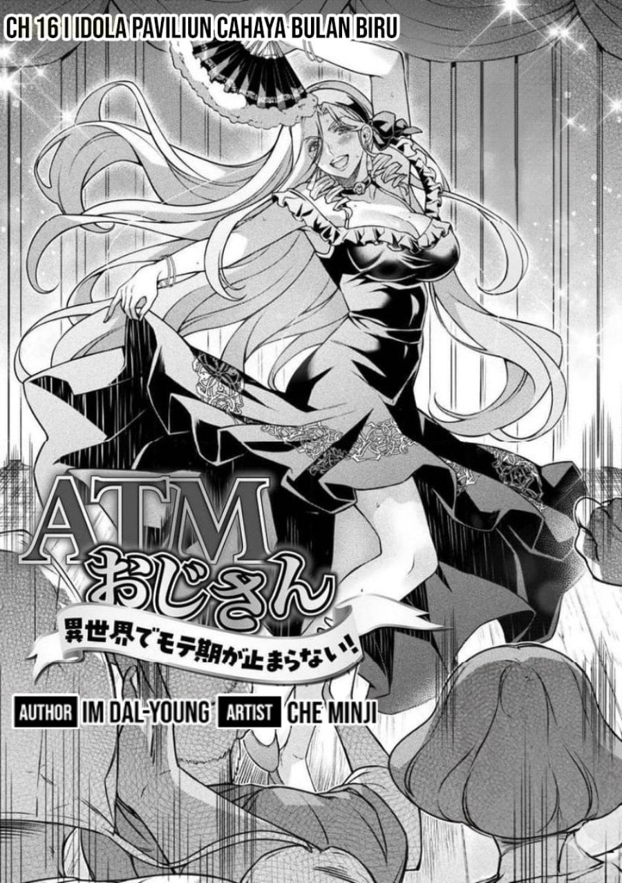 Baca ATM Ojisan: Isekai de Mote-ki ga Tomaranai! - Chapter 16 halaman 2