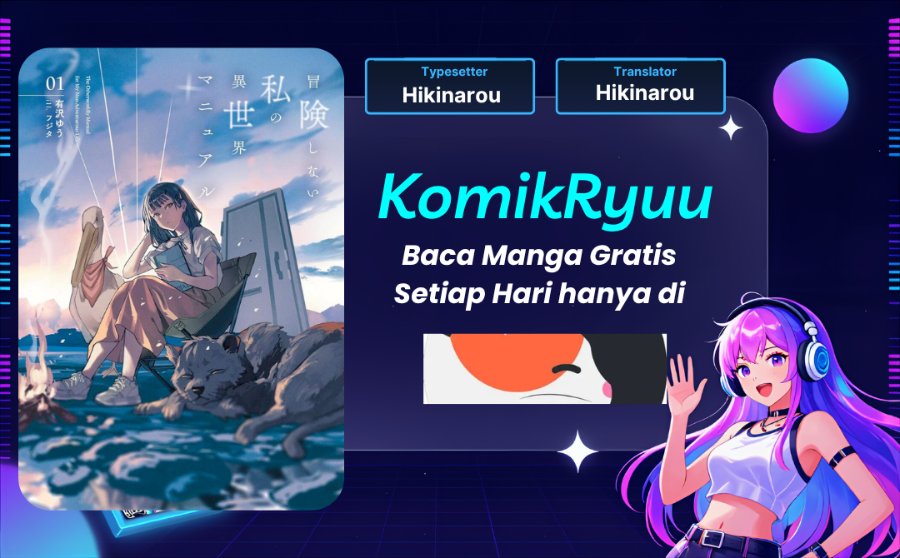 Baca Bouken Shinai Watashi no Isekai Manual Chapter 2 Bahasa Indonesia page 6