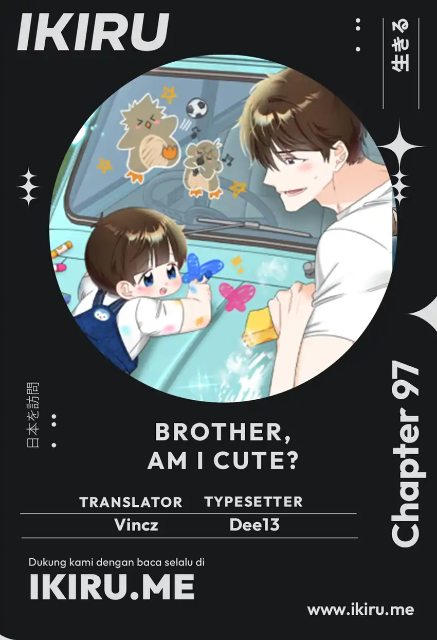 Brother, Am I Cute? Chapter 97 - Page 1
