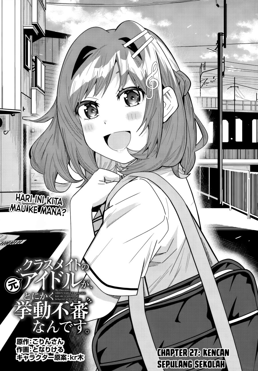 Baca Classmate no Moto Idol ga, Tonikaku Kyodou Fushin Nan desu - Chapter 27 halaman 1