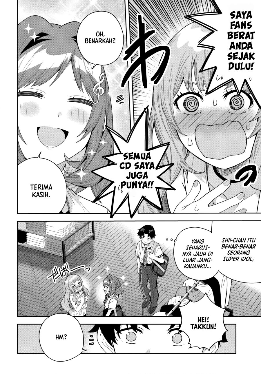Baca Classmate no Moto Idol ga, Tonikaku Kyodou Fushin Nan desu - Chapter 27 halaman 6