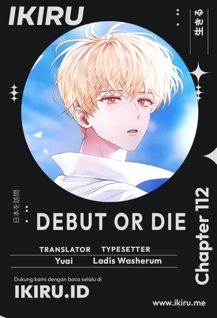 Debut or Die Chapter 112 - Page 1