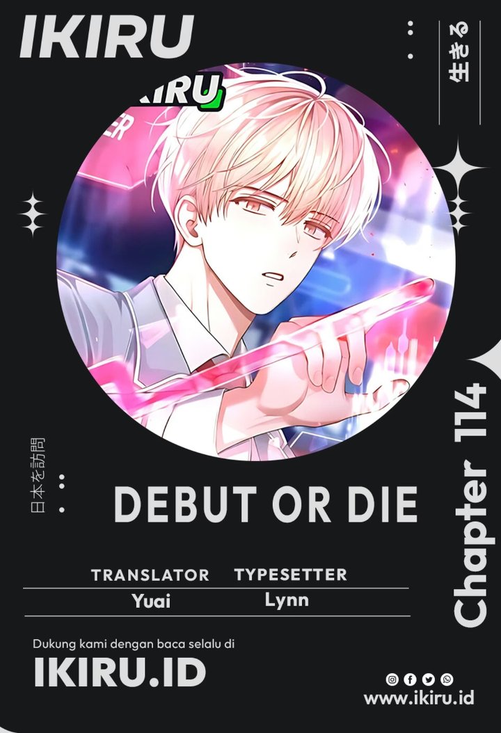 Debut or Die Chapter 114 - Page 1