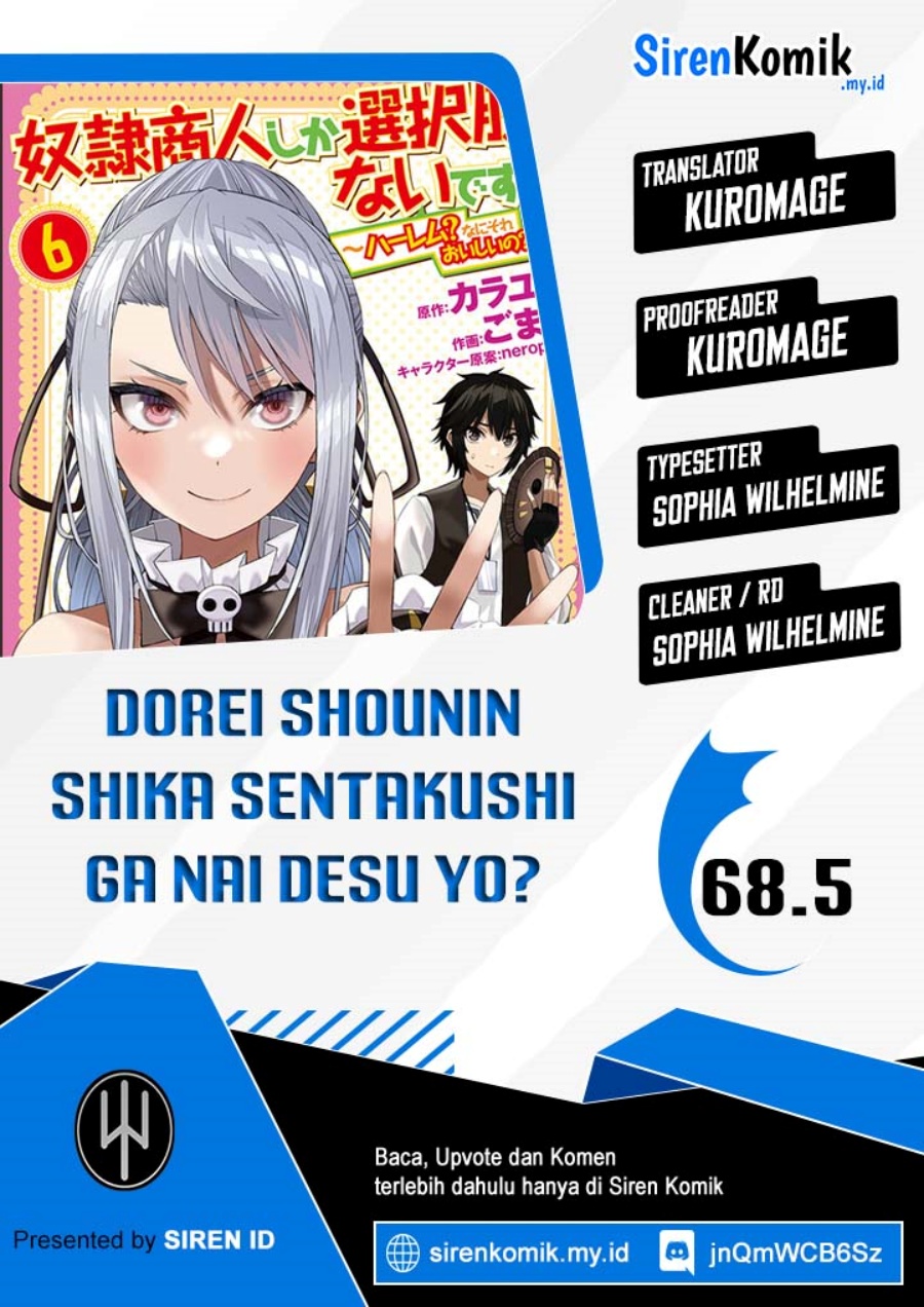 Baca Dorei Shounin shika Sentakushi ga nai desu yo? ~Harem? Nani sore oishii no?~ - Chapter 68.5 halaman 1