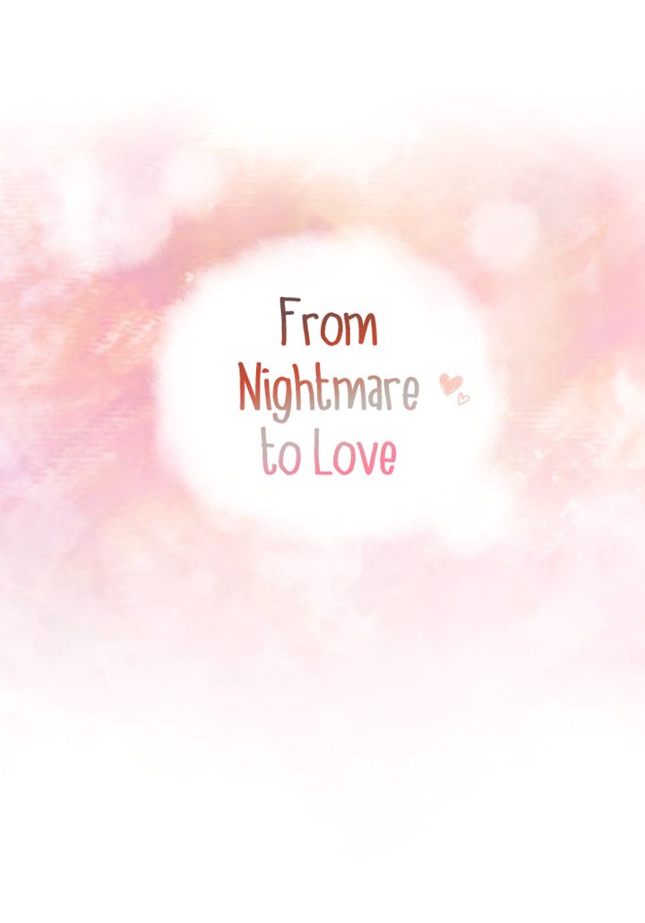 Baca From Nightmare to Love - Chapter 15 halaman 6
