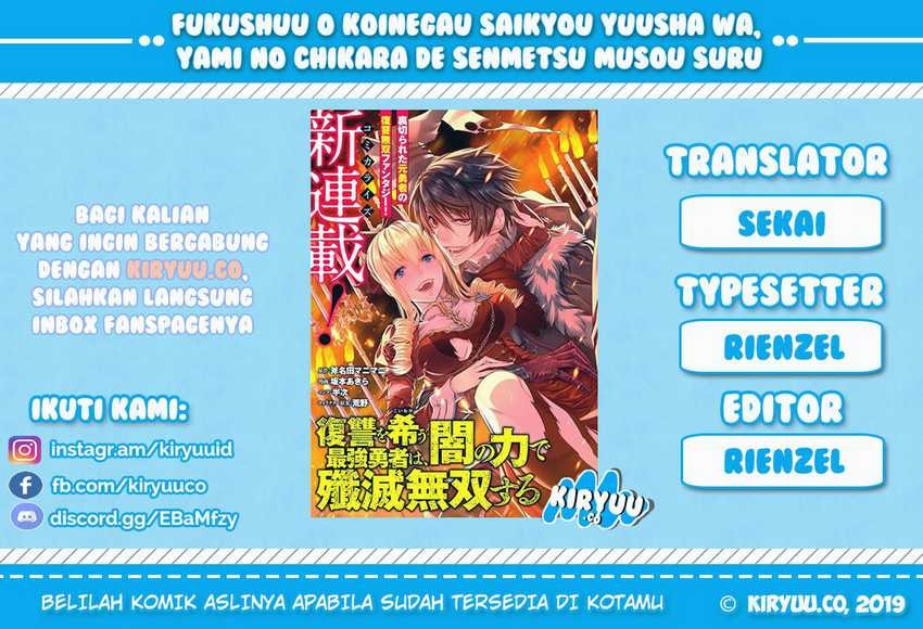 Baca Fukushuu o Koinegau Saikyou Yuusha wa, Yami no Chikara de Senmetsu Musou Suru - Chapter 2.2 halaman 1