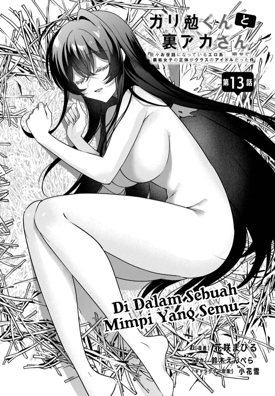 Baca Gariben-kun to Uraaka-san - Sanzan Osewa ni Natteiru Ero-kei Uraaka Joshi no Shoutai ga Kurasu no Idol Datta Ken - Chapter 13 halaman 2