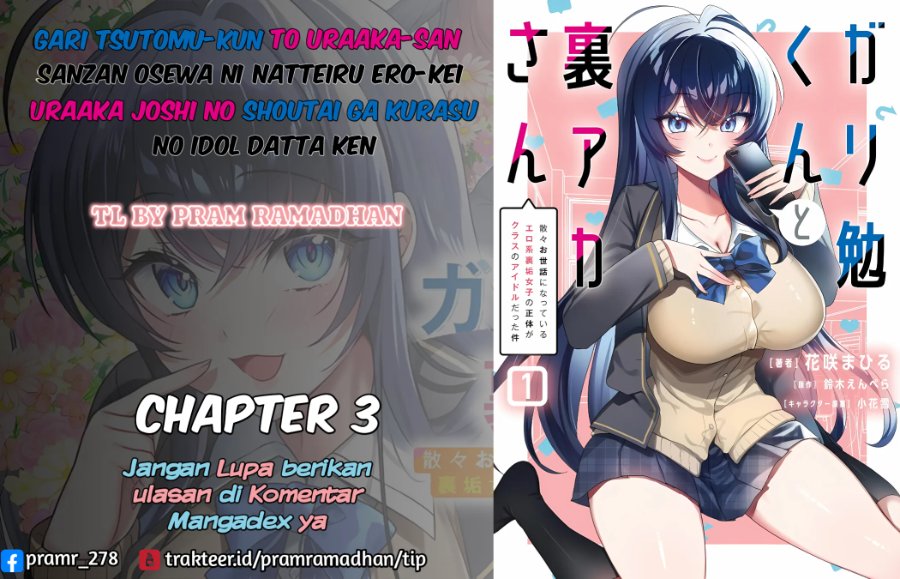 Baca Gariben-kun to Uraaka-san - Sanzan Osewa ni Natteiru Ero-kei Uraaka Joshi no Shoutai ga Kurasu no Idol Datta Ken - Chapter 3 halaman 1