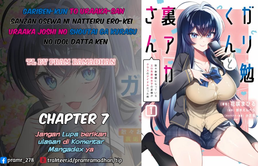 Baca Gariben-kun to Uraaka-san - Sanzan Osewa ni Natteiru Ero-kei Uraaka Joshi no Shoutai ga Kurasu no Idol Datta Ken - Chapter 7 halaman 1