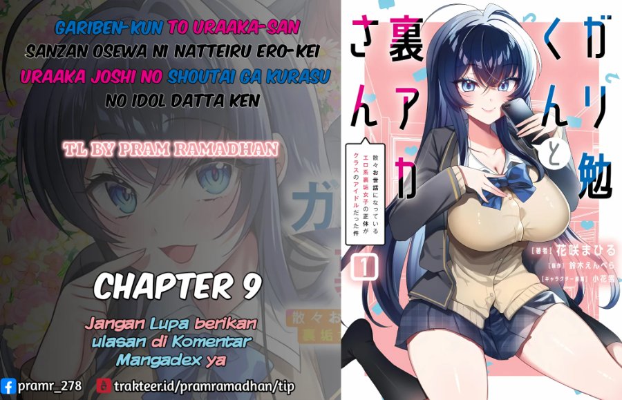 Baca Gariben-kun to Uraaka-san - Sanzan Osewa ni Natteiru Ero-kei Uraaka Joshi no Shoutai ga Kurasu no Idol Datta Ken - Chapter 9 halaman 1
