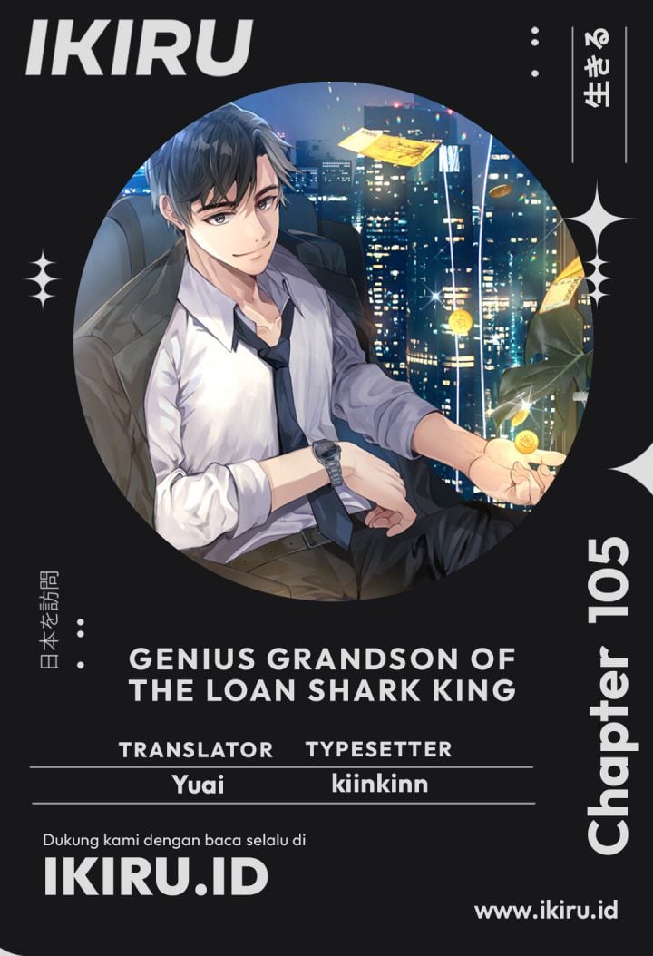 Baca Genius Grandson of the Loan Shark King - Chapter 105 halaman 1
