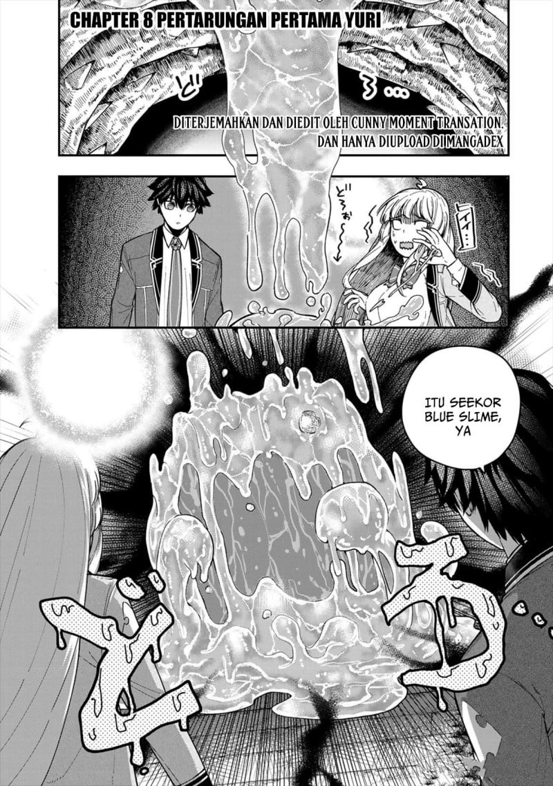 Baca Gomi Ika da to Tsuihou Sareta Shiyounin, Jitsu wa Zense Kenja desu ~Shijou Saikyou no Kenja, Sekai Saikouhou no Gakuen ni Kayou~ - Chapter 8 halaman 1
