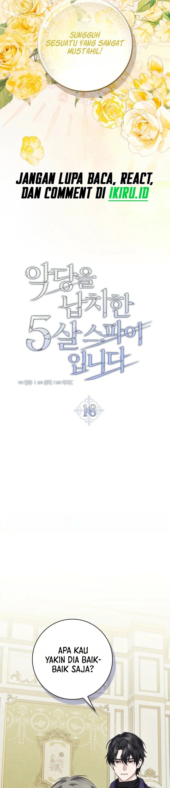 Baca I Am the 5-Year-Old Spy Who Kidnapped the Villain - Chapter 18 halaman 13