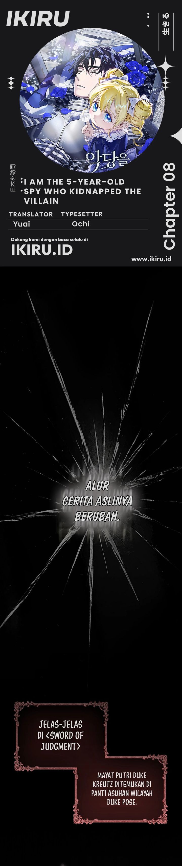 Baca I Am the 5-Year-Old Spy Who Kidnapped the Villain - Chapter 8 halaman 1