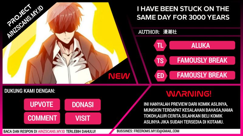 Baca I Have Been Stuck on the Same Day for 3000 Years - Chapter 22 halaman 1