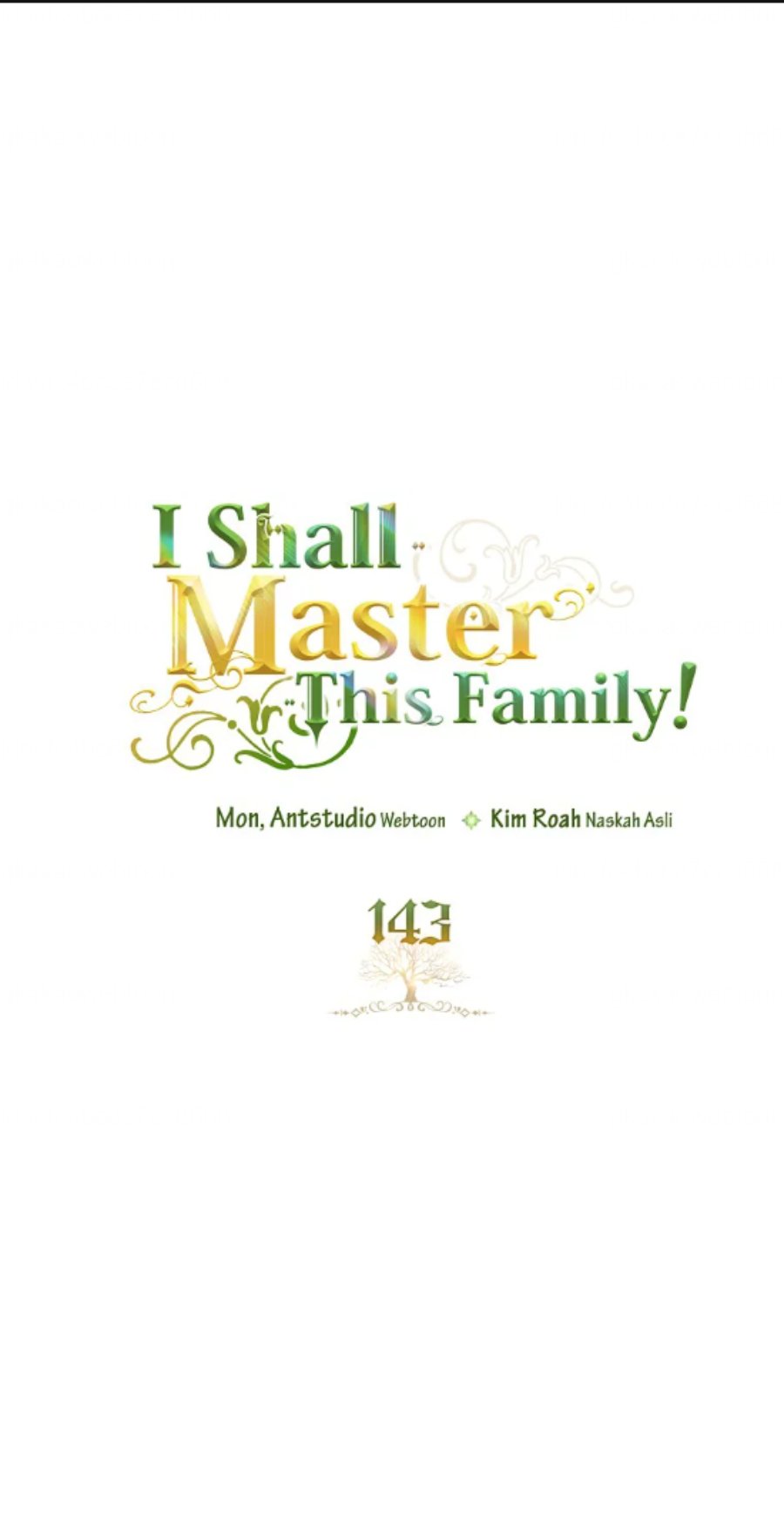 Baca I Shall Master This Family! - Chapter 143 halaman 1
