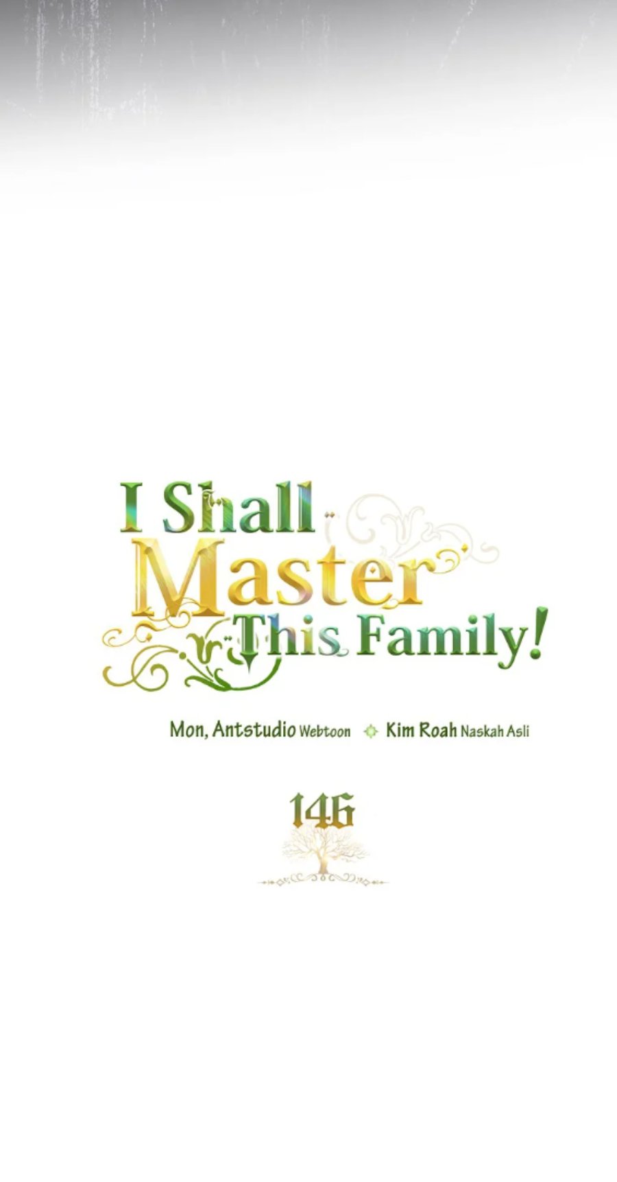 Baca I Shall Master This Family! - Chapter 146 halaman 43