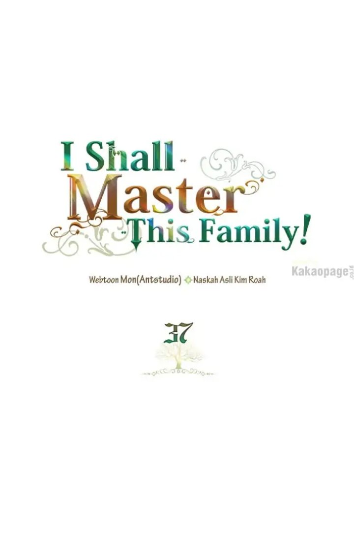 Baca I Shall Master This Family! - Chapter 37 halaman 1