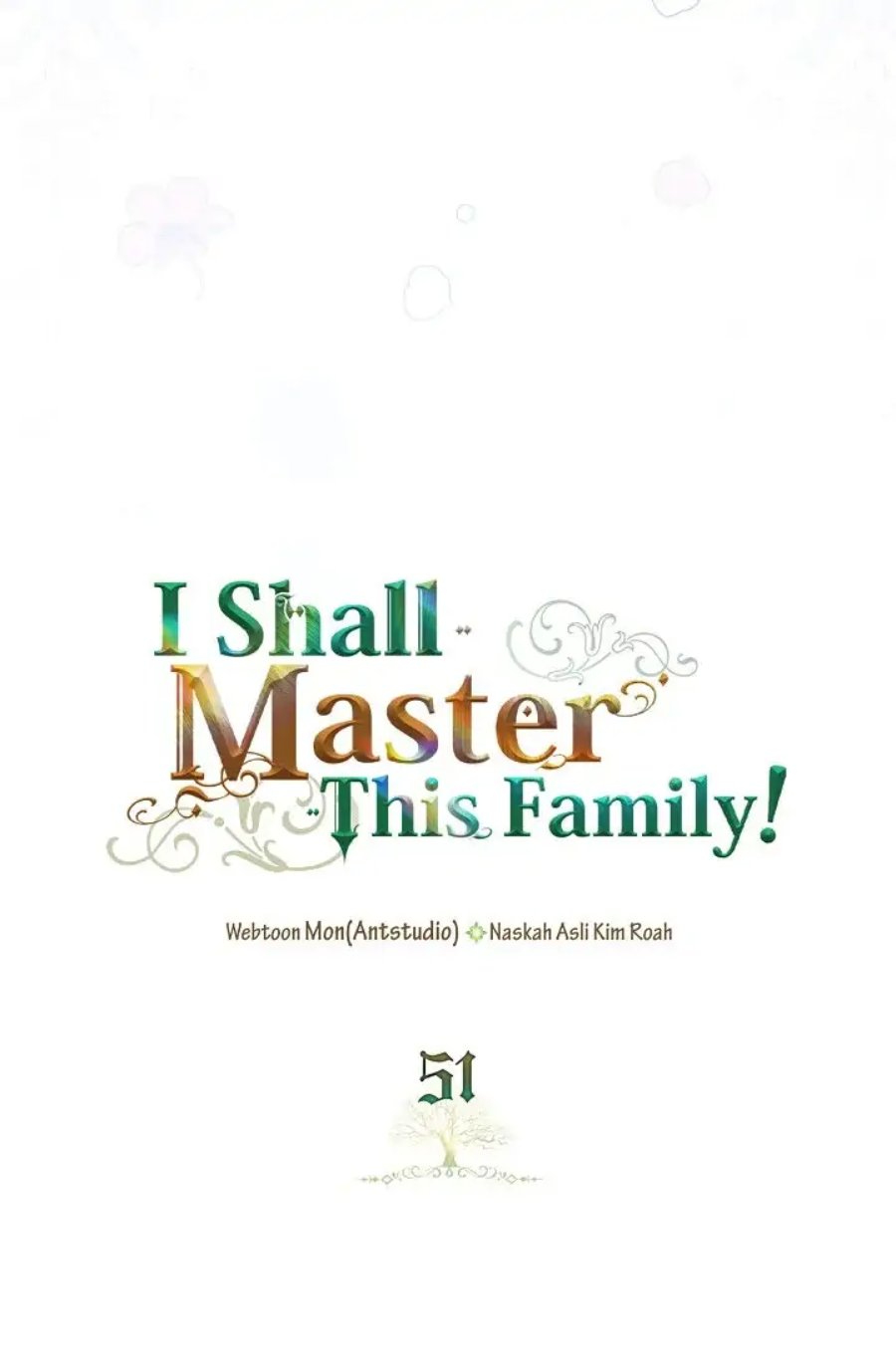 Baca I Shall Master This Family! - Chapter 51 halaman 48