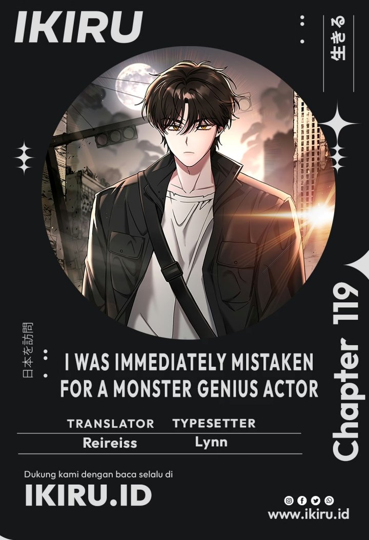 I Was Immediately Mistaken for a Monster Genius Actor Chapter 119 - Page 1