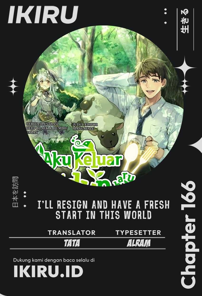 I’ll Resign and Have a Fresh Start in This World Chapter 163 - Page 1