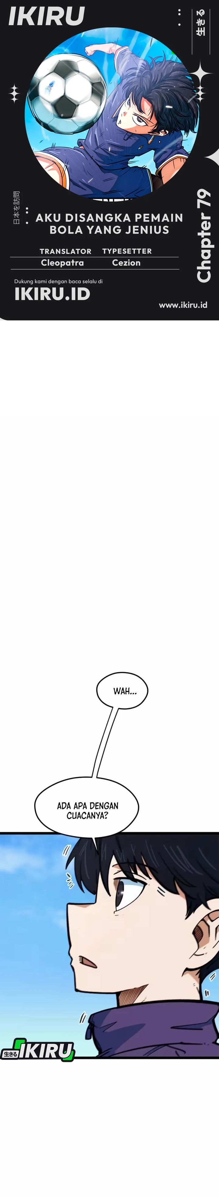 Baca Im Being Misunderstood as a Soccer Genius - Chapter 79 halaman 1