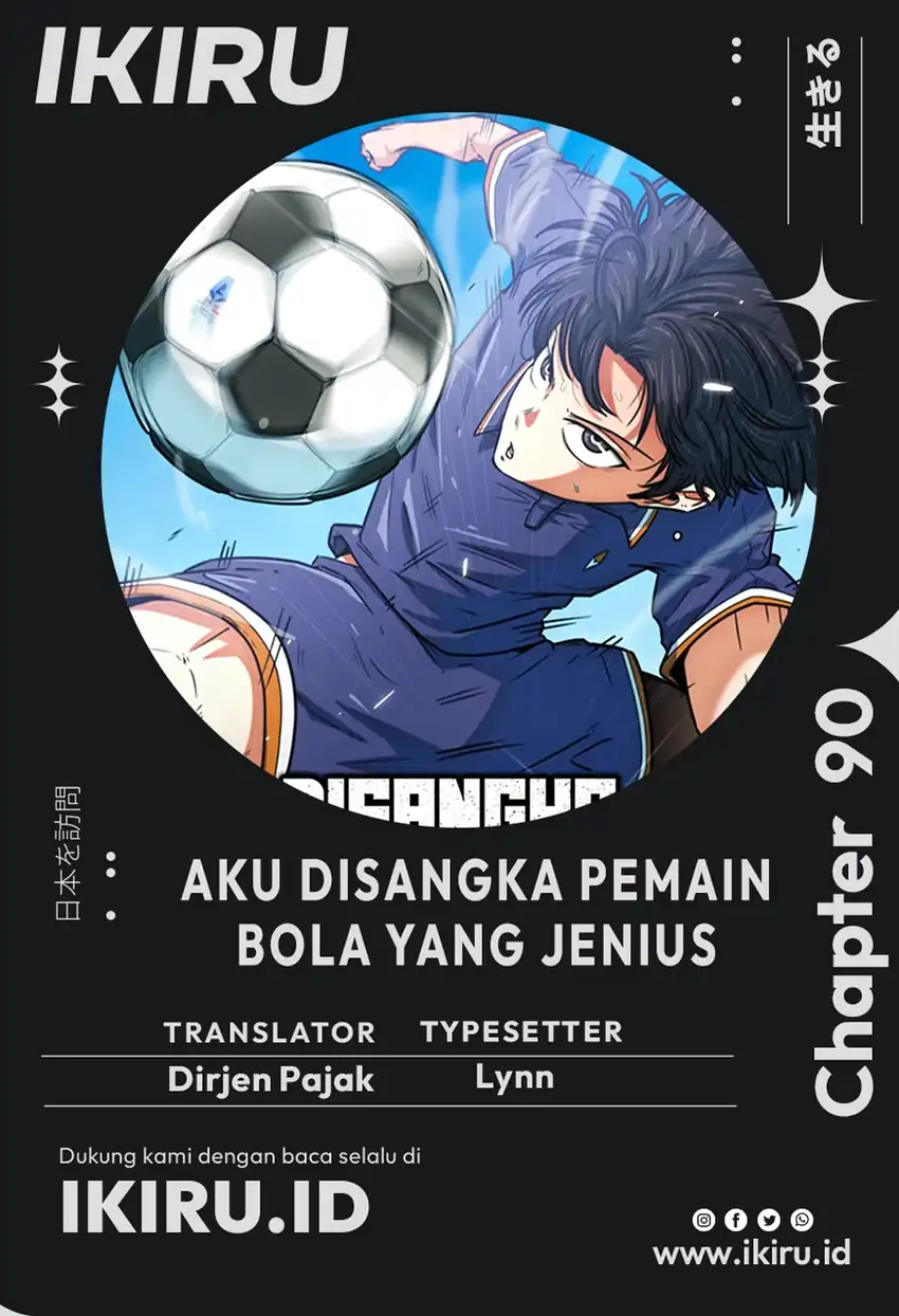 Baca Im Being Misunderstood as a Soccer Genius Chapter 90 Bahasa Indonesia page 6