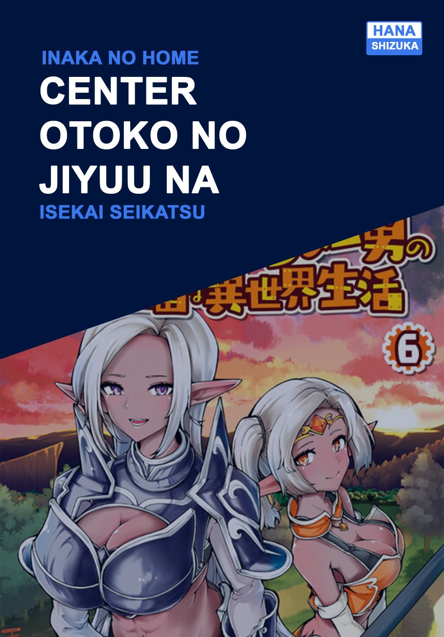 Baca Inaka no Home Center Otoko no Jiyuu na Isekai Seikatsu - Chapter 32 halaman 1