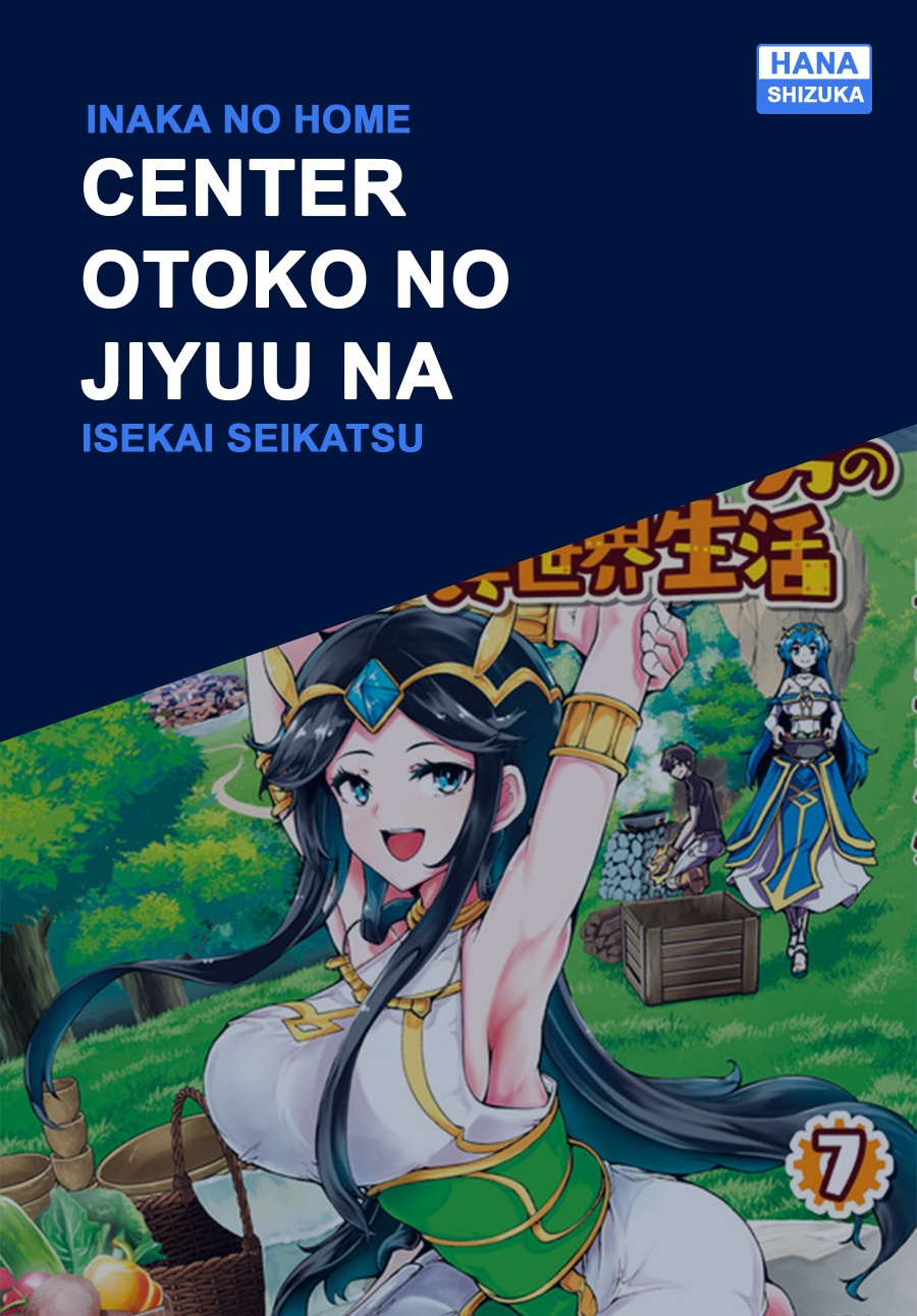 Baca Inaka no Home Center Otoko no Jiyuu na Isekai Seikatsu - Chapter 34 halaman 1