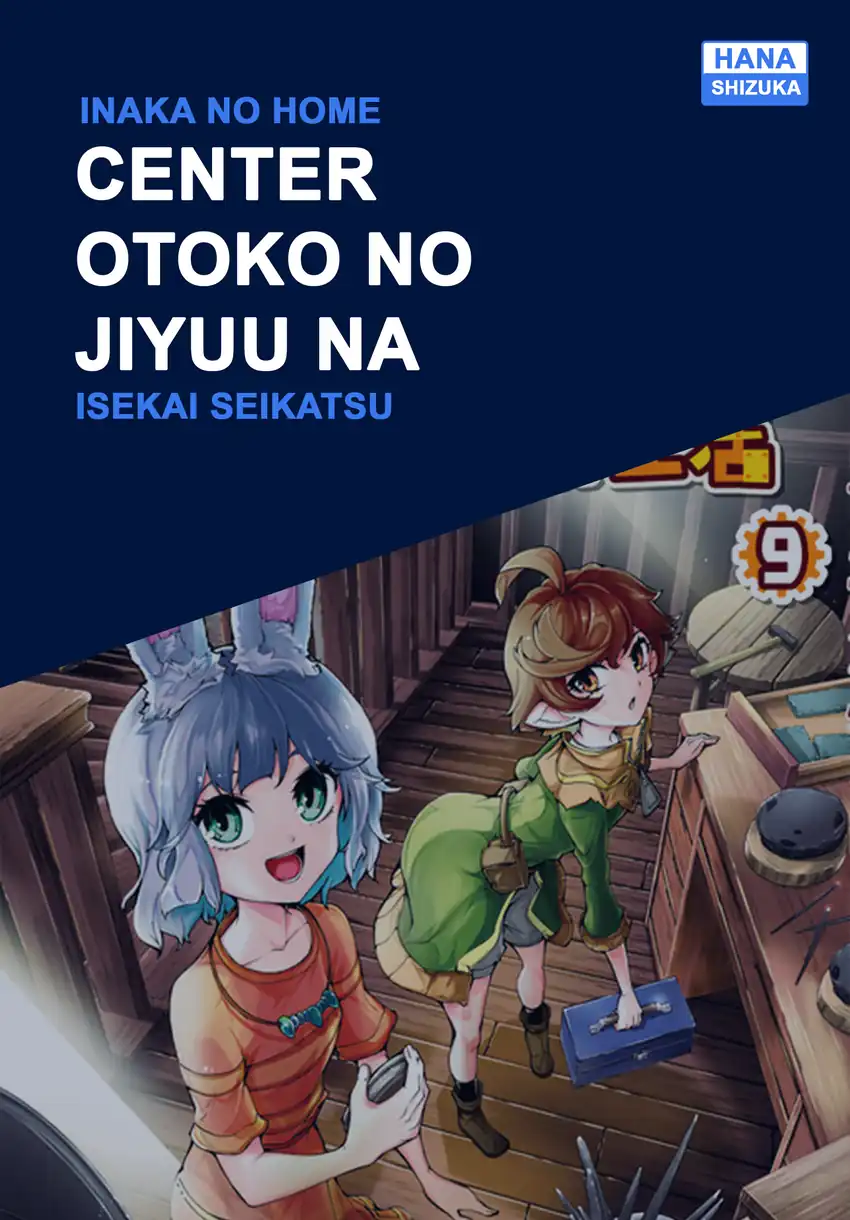 Baca Inaka no Home Center Otoko no Jiyuu na Isekai Seikatsu - Chapter 44 halaman 1