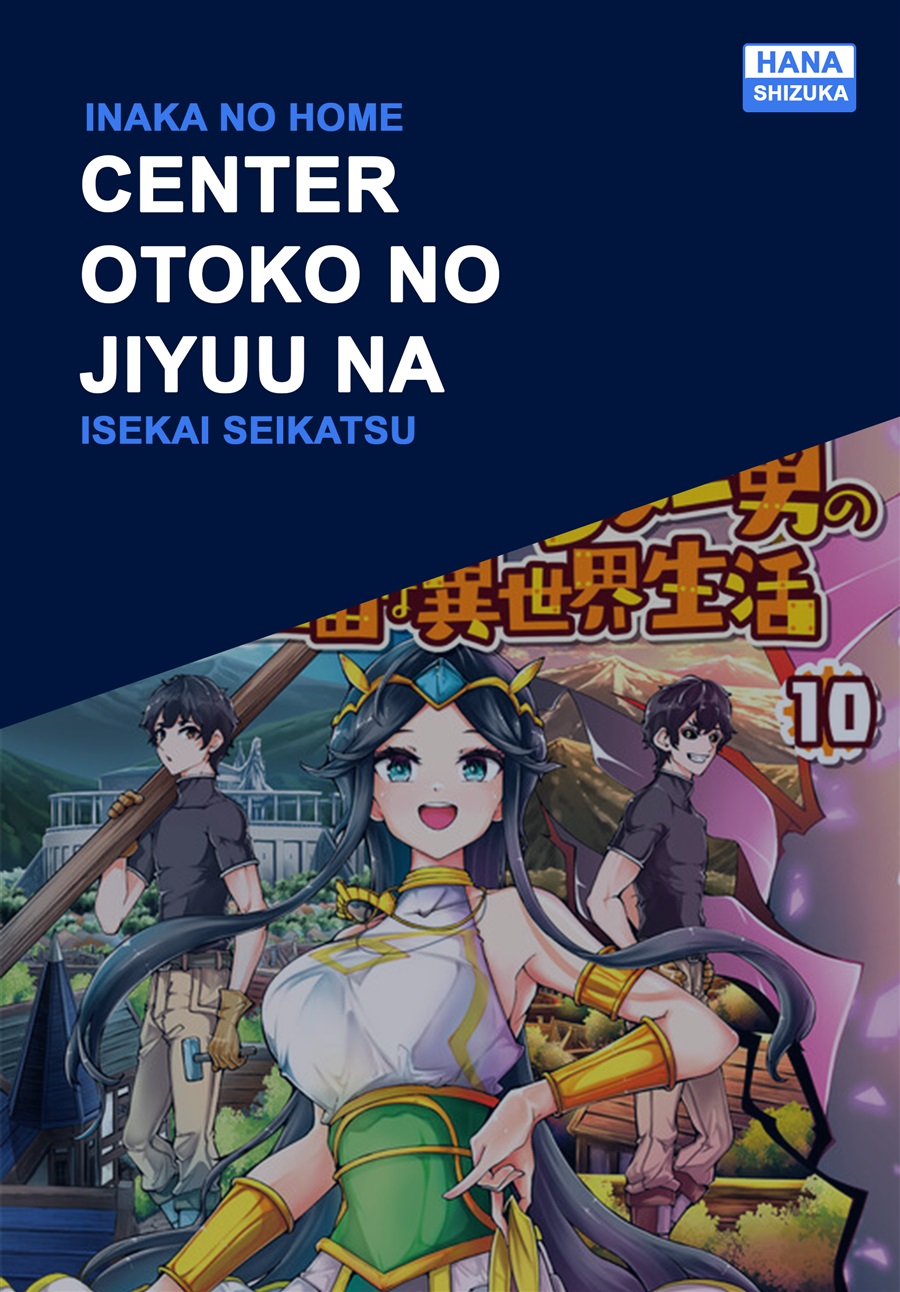 Baca Inaka no Home Center Otoko no Jiyuu na Isekai Seikatsu - Chapter 53 halaman 1